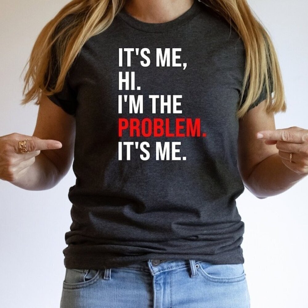 Im The Problem Shirt For Music Lovers Tshirt